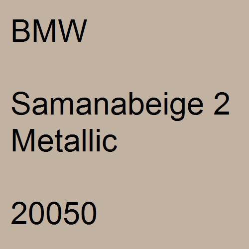 BMW, Samanabeige 2 Metallic, 20050.